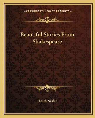 Hermosas historias de Shakespeare - Beautiful Stories From Shakespeare