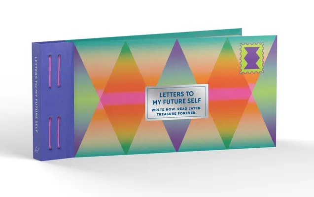 Cartas inspiradas a mi yo del futuro: Escribe ahora. Leer más tarde. Atesorar para siempre. - Inspired Letters to My Future Self: Write Now. Read Later. Treasure Forever.