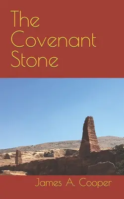 La Piedra de la Alianza - The Covenant Stone