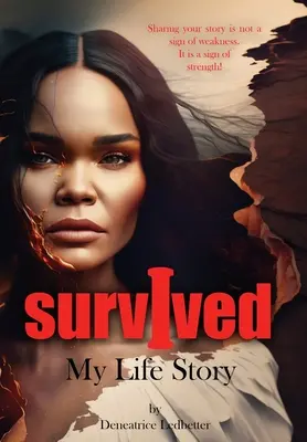 Sobreviví: La historia de mi vida - I Survived: My Life Story