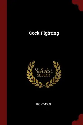 Pelea de gallos - Cock Fighting