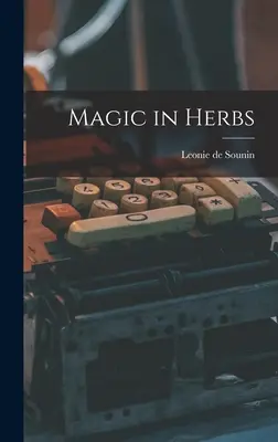 Magia en las hierbas - Magic in Herbs