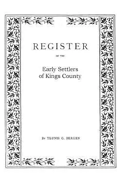 Registro . . . de los primeros colonos del condado de Kings, Long Island, N.Y. - Register . . . of the Early Settlers of Kings County, Long Island, N.Y.