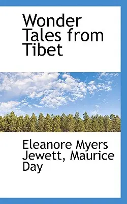 Cuentos maravillosos del Tíbet - Wonder Tales from Tibet