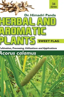 PLANTAS HERBÁCEAS Y AROMÁTICAS - 34. Acorus calamus (cálamo aromático) - HERBAL AND AROMATIC PLANTS - 34. Acorus calamus (Sweet Flag)