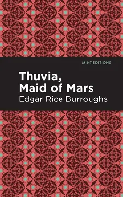 Thuvia, doncella de Marte - Thuvia, Maid of Mars