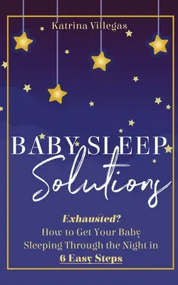 Soluciones para el sueño del bebé - Baby Sleep Solutions