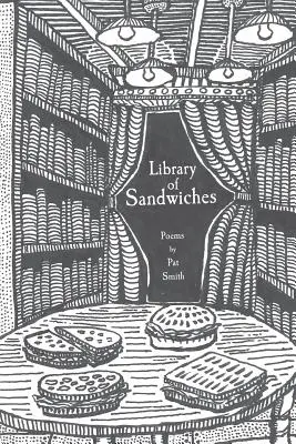 Biblioteca de bocadillos: Poemas de Pat Smith - Library of Sandwiches: Poems by Pat Smith