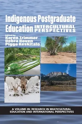 Educación de posgrado indígena: Perspectivas interculturales - Indigenous Postgraduate Education: Intercultural Perspectives