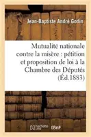 Mutualité Nationale Contre La Misre: Ptition Et Proposition de Loi La Chambre Des Dputs - Mutualit Nationale Contre La Misre: Ptition Et Proposition de Loi  La Chambre Des Dputs