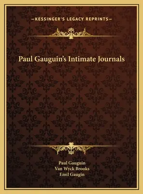 Los diarios íntimos de Paul Gauguin - Paul Gauguin's Intimate Journals