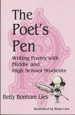 La pluma del poeta: Escribir poesía con alumnos de secundaria y bachillerato - The Poet's Pen: Writing Poetry with Middle and High School Students