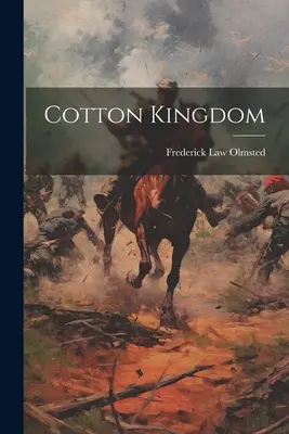 El reino del algodón - Cotton Kingdom