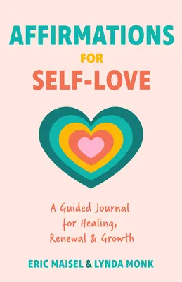 Afirmaciones para el amor propio: Un diario motivacional con sugerencias para la autoestima, la autoaceptación y la autoconversación positiva (Inspirational Guided Jour) - Affirmations for Self-Love: A Motivational Journal with Prompts for Self-Worth, Self-Acceptance, and Positive Self-Talk (Inspirational Guided Jour