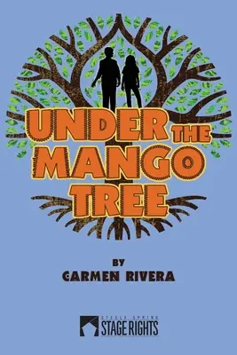 Bajo el mango - Under the Mango Tree