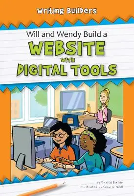 Will y Wendy crean un sitio web con herramientas digitales - Will and Wendy Build a Website with Digital Tools