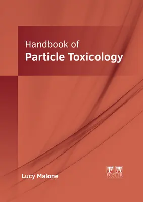 Manual de toxicología de partículas - Handbook of Particle Toxicology