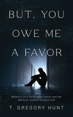 Pero me debes un favor - But, You Owe Me a Favor