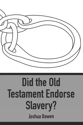 ¿Avalaba el Antiguo Testamento la esclavitud? - Did the Old Testament Endorse Slavery?