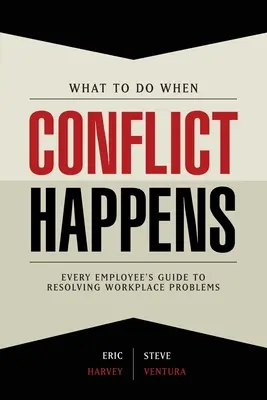 Qué hacer cuando surgen conflictos - What to Do When Conflict Happens