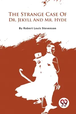 El extraño caso del Dr. Jekyll y el Sr. Hyde - The Strange Case Of Dr. Jekyll And Mr. Hyde