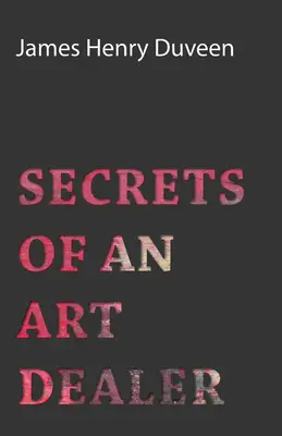 Secretos de un marchante de arte - Secrets of an Art Dealer