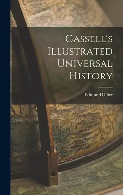 Historia universal ilustrada de Cassell - Cassell's Illustrated Universal History