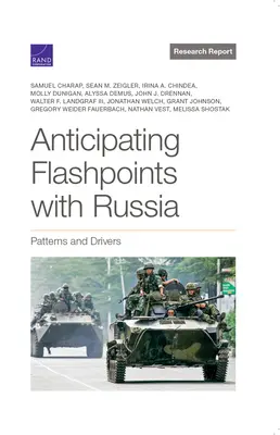 Anticipando los puntos conflictivos con Rusia: Patrones e impulsores - Anticipating Flashpoints with Russia: Patterns and Drivers