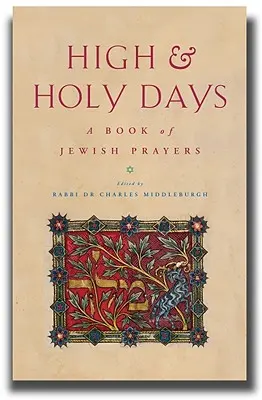 High and Holy Days: Un libro de sabiduría judía - High and Holy Days: A Book of Jewish Wisdom
