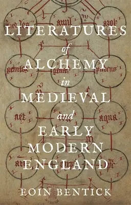 Literaturas de la alquimia en la Inglaterra medieval y moderna temprana - Literatures of Alchemy in Medieval and Early Modern England