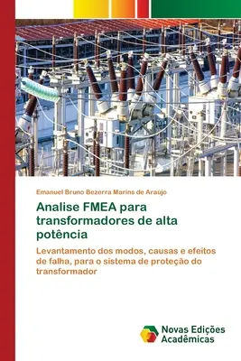 Análisis FMEA para transformadores de alta potencia - Analise FMEA para transformadores de alta potncia