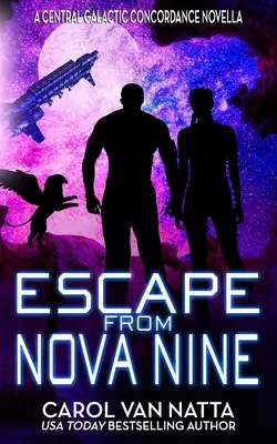 Escape from Nova Nine: Una Aventura de Ópera Espacial con Romance, Piratas y Mascotas - Escape from Nova Nine: A Space Opera Adventure with Romance, Pirates, and Pets