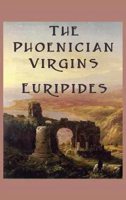 Las vírgenes fenicias - The Phoenician Virgins