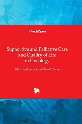 Cuidados de apoyo y paliativos y calidad de vida en oncología - Supportive and Palliative Care and Quality of Life in Oncology