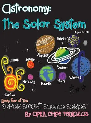 Astronomía: El Sistema Solar - Astronomy: The Solar System