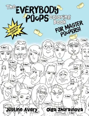 ¡El libro para colorear de Todos a hacer caca para los más cagones! - The Everybody Poops Coloring Book for Master Poopers!