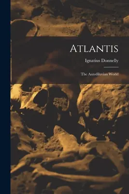 Atlántida: el mundo antediluviano - Atlantis: The Antediluvian World