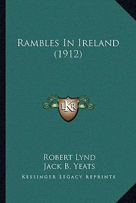 Ramblas por Irlanda (1912) - Rambles In Ireland (1912)