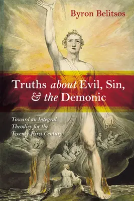 Verdades sobre el mal, el pecado y lo demoníaco - Truths about Evil, Sin, and the Demonic