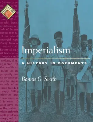 El imperialismo: Una historia en documentos - Imperialism: A History in Documents