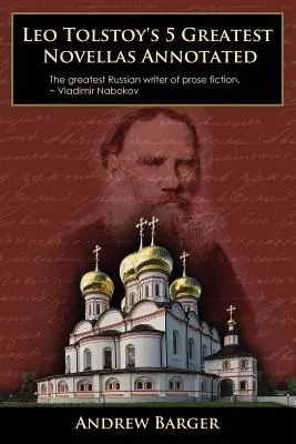 Las 5 mejores novelas de León Tolstoi comentadas - Leo Tolstoy's 5 Greatest Novellas Annotated