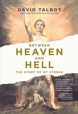 Entre el cielo y el infierno: La historia de mi apoplejía - Between Heaven and Hell: The Story of My Stroke