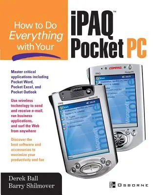 Cómo hacer de todo con su Ipaq (R) Pocket PC - How to Do Everything with Your Ipaq (R) Pocket PC