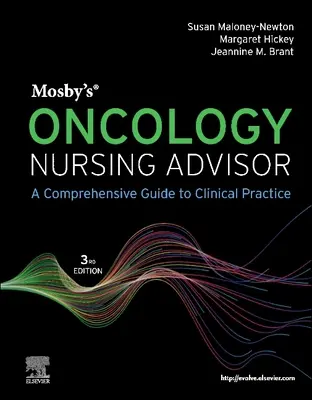 Mosby's Oncology Nursing Advisor: Una guía completa para la práctica clínica - Mosby's Oncology Nursing Advisor: A Comprehensive Guide to Clinical Practice