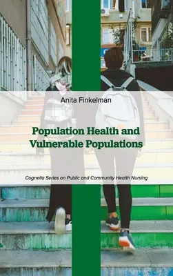 Salud de la población y poblaciones vulnerables - Population Health and Vulnerable Populations