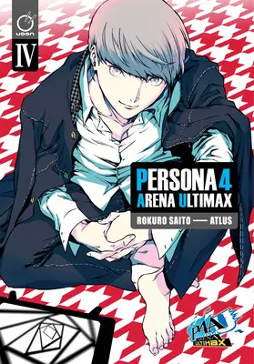 Persona 4 Arena Ultimax Tomo 4 - Persona 4 Arena Ultimax Volume 4