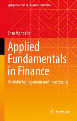 Fundamentos Aplicados en Finanzas: Gestión de Carteras e Inversiones - Applied Fundamentals in Finance: Portfolio Management and Investments