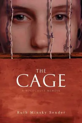 La jaula: memorias del Holocausto - The Cage: A Holocaust Memoir