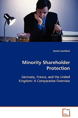 La protección de los accionistas minoritarios - Minority Shareholder Protection