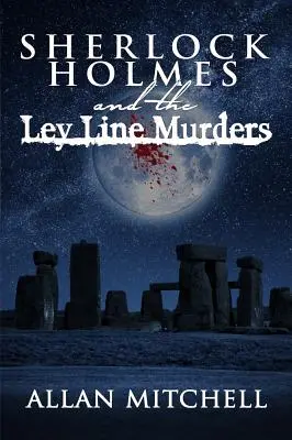 Sherlock Holmes y los asesinatos de Ley Line - Sherlock Holmes and The Ley Line Murders